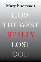 cover of How the West Really Lost God: A New Theory of Secularization