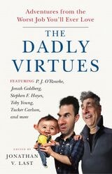cover of The Dadly Virtues: Adventures from the Worst Job You'll Ever Love