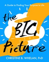 cover of The Big Picture: A Guide to Finding Your Purpose in Life