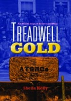 cover of Treadwell Gold: An Alaska Saga of Riches and Ruin