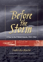 cover of Before the Storm: A Year in the Pribilof Islands, 1941-1942