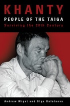 cover of Khanty, People of the Taiga: Surviving the 20th Century