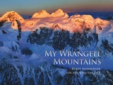 cover of My Wrangell Mountains