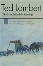cover of Ted Lambert: The Man Behind the Paintings