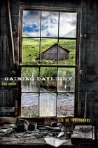cover of Gaining Daylight: Life on Two Islands