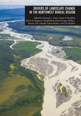 cover of Drivers of Landscape Change in the Northwest Boreal Region