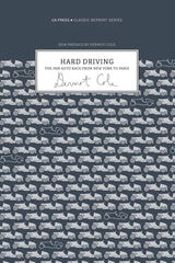 cover of Hard Driving: The 1908 Auto Race From New York to Paris