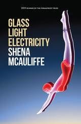 cover of Glass, Light, and Electricity: Essays