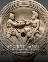 cover of Ancient Lamps in the J. Paul Getty Museum