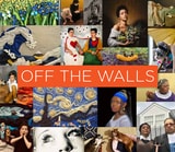 cover of Off the Walls: Inspired Re-Creations of Iconic Artworks