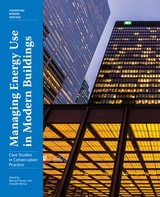 cover of Managing Energy Use in Modern Buildings: Case Studies in Conservation Practice