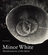 cover of Minor White: Manifestations of the Spirit