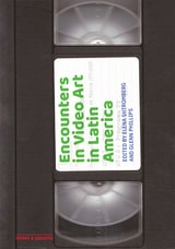 cover of Encounters in Video Art in Latin America