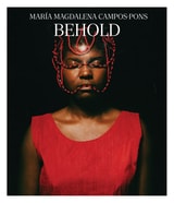 cover of María Magdalena Campos-Pons: Behold