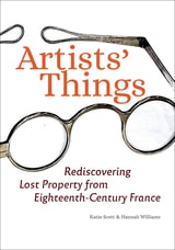 cover of Artists' Things: Rediscovering Lost Property from Eighteenth-Century France