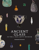 cover of Ancient Glass in the J. Paul Getty Museum