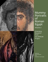 cover of Mummy Portraits of Roman Egypt, Volume 2: Emerging Research from the APPEAR Project