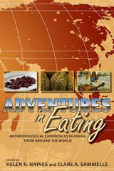 cover of Adventures in Eating: Anthropological Experiences in Dining from Around the World