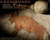 cover of Crossroads of Culture: Anthropology Collections at the Denver Museum of Nature & Science