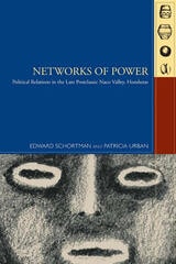 cover of Networks of Power: Political Relations in the Late Postclassic Naco Valley