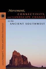 cover of Movement, Connectivity, and Landscape Change in the Ancient Southwest
