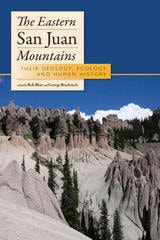 cover of The Eastern San Juan Mountains: Their Ecology, Geology, and Human History