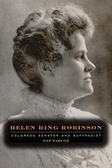 cover of Helen Ring Robinson: Colorado Senator and Suffragist
