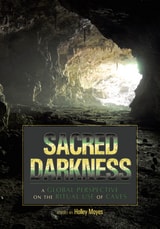 cover of Sacred Darkness: A Global Perspective on the Ritual Use of Caves