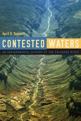 cover of Contested Waters: An Environmental History of the Colorado River