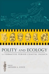 cover of Polity and Ecology in Formative Period Coastal Oaxaca