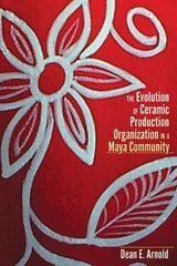 cover of Evolution of Ceramic Production Organization in a Maya Community