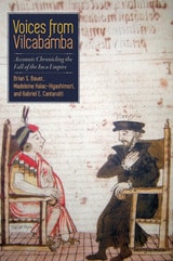 cover of Voices from Vilcabamba: Accounts Chronicling the Fall of the Inca Empire