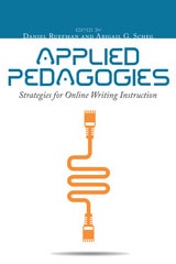 cover of Applied Pedagogies: Strategies for Online Writing Instruction
