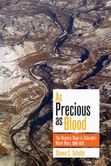 cover of As Precious as Blood: The Western Slope in Colorado's Water Wars, 1900-1970