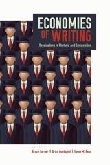 cover of Economies of Writing: Revaluations in Rhetoric and Composition