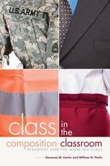 cover of Class in the Composition Classroom: Pedagogy and the Working Class
