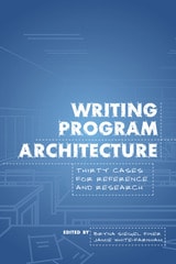 cover of Writing Program Architecture: Thirty Cases for Reference and Research