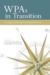 cover of WPAs in Transition: Navigating Educational Leadership Positions
