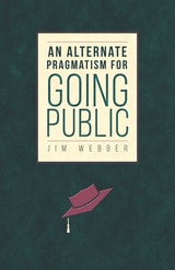 cover of An Alternate Pragmatism for Going Public