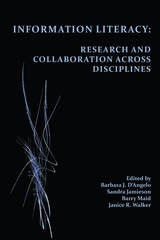 cover of Information Literacy: Research and Collaboration across Disciplines