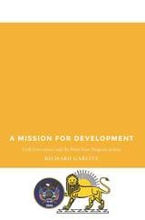 cover of Mission for Development: Utah Universities and the Point Four Program in Iran
