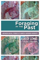 cover of Foraging in the Past: Archaeological Studies of Hunter-Gatherer Diversity
