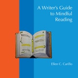 cover of A Writer's Guide to Mindful Reading
