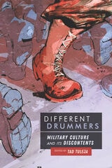 cover of Different Drummers: Military Culture and Its Discontents
