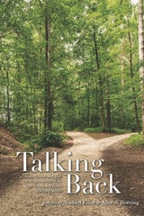 cover of Talking Back: Senior Scholars and Their Colleagues Deliberate the Past, Present, and Future of Writing Studies