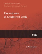 cover of Excavations in Southwest Utah: UUAP 76