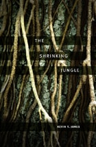 cover of The Shrinking Jungle