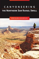 cover of Canyoneering the Northern San Rafael Swell