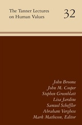 cover of The Tanner Lectures on Human Values: Volume 32