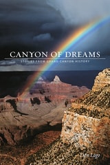 cover of Canyon of Dreams: Stories from Grand Canyon History